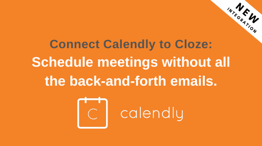 Connect Calendly to Cloze.