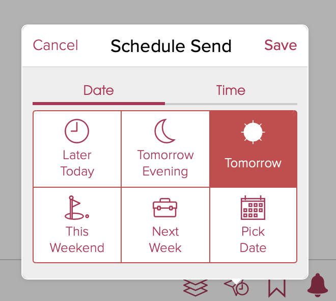 Schedule an email to be sent in the future.
