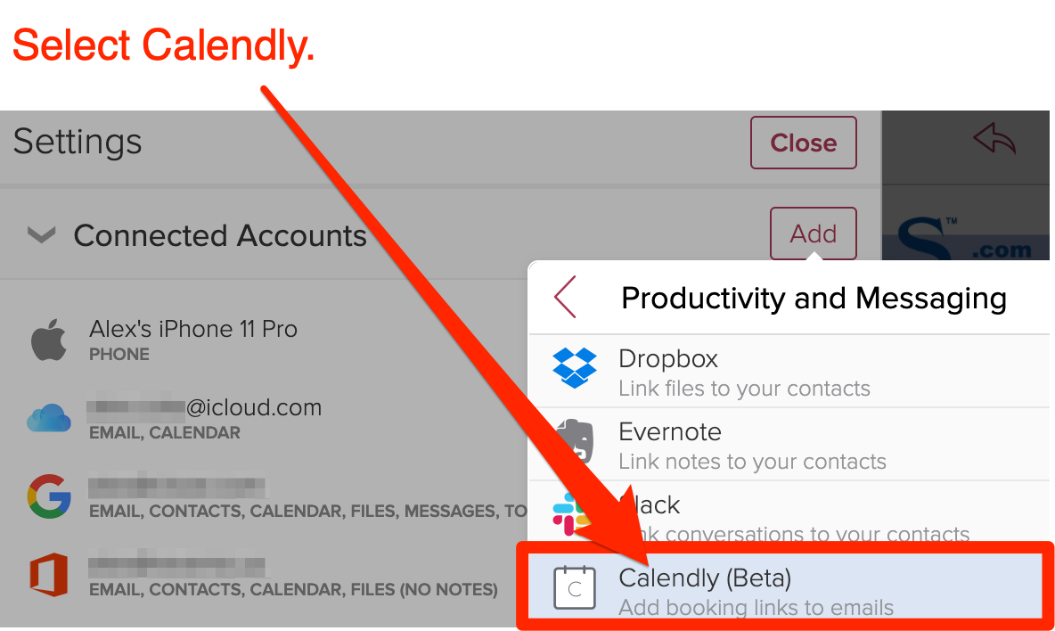 Select Calendly to connect Calendly to Cloze CRM.