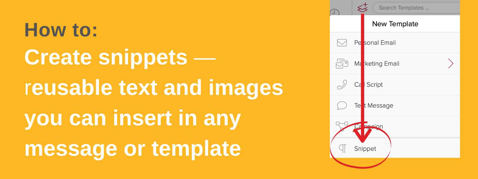 How to create snippets -- reusable text and images you can insert in any message or template. 