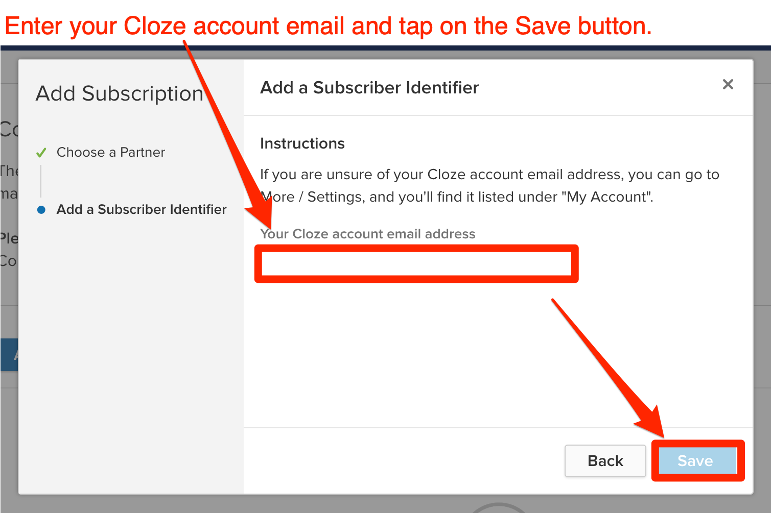 Zillow Premier Agent settings: enter your Cloze email address. 