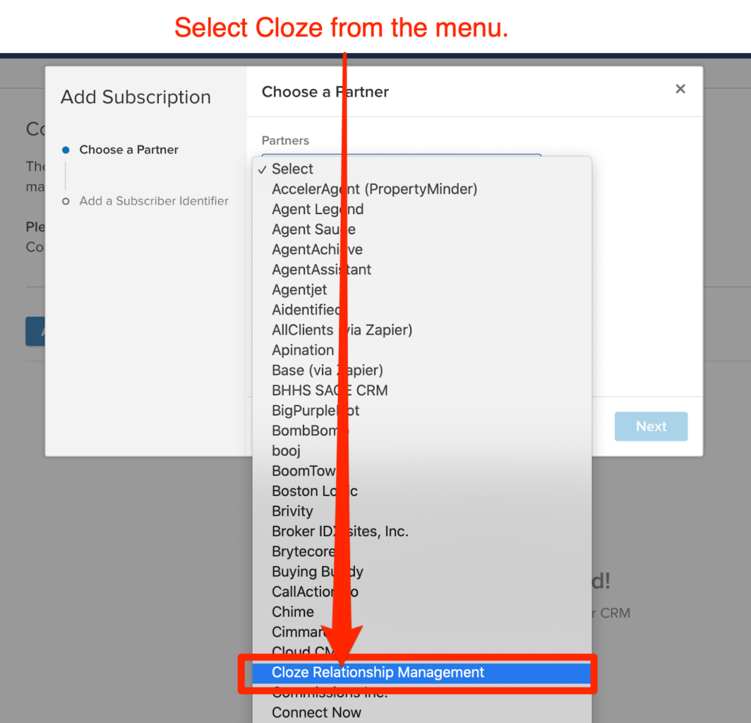 Zillow Premier Agent settings: select Cloze in drop down. 