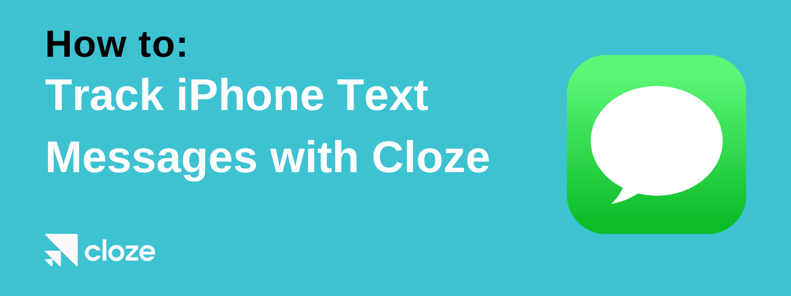 How to track iPhone text messages with Cloze.