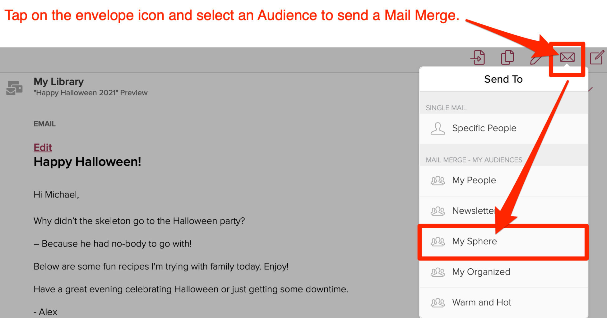 Send a Cloze mail merge to an audience from a template. 