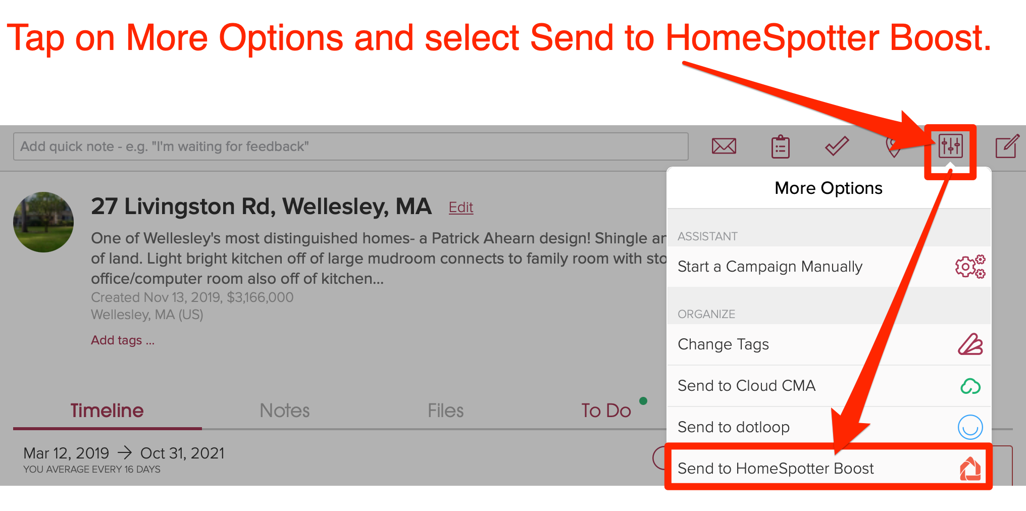 Tap on More Option and select Send to HomeSpotter Boost.
