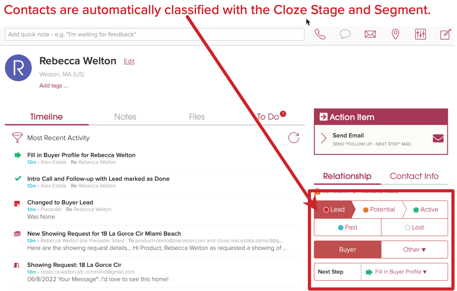 Placester leads are automatically classified with a Stage and Segment. 
