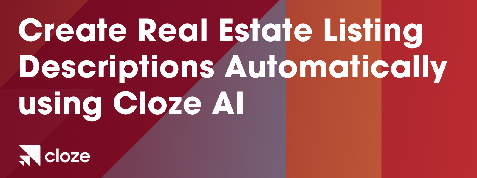 Create Real Estate Listing Descriptions Automatically using Cloze AI